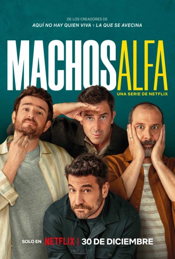 Machos Alfa - Saison 3 - vostfr