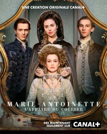 Marie Antoinette : L’Affaire du collier - Saison 1 - vostfr-hq