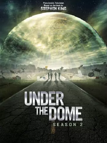 Under The Dome - Saison 2 - VF